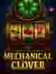 Mechanical Clover