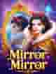 Mirror Mirror